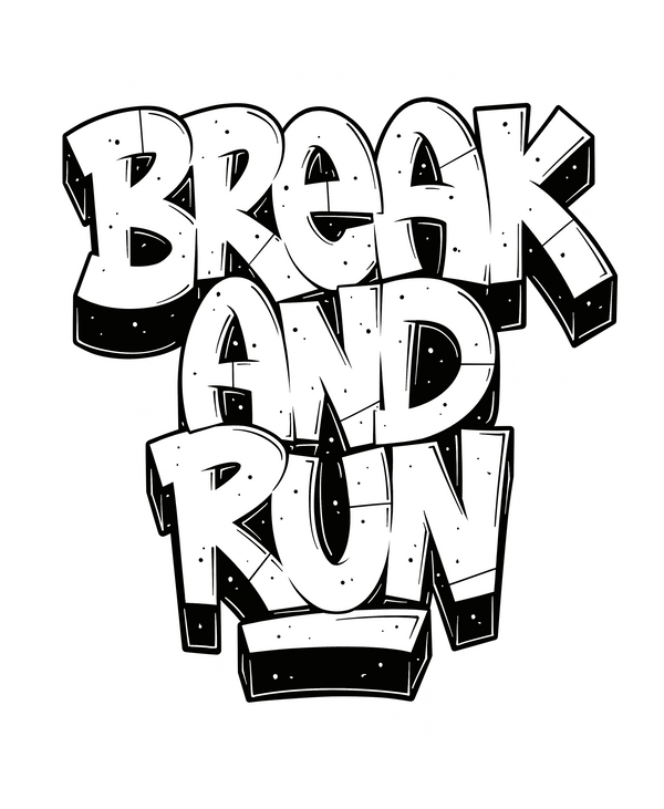 Break and Run